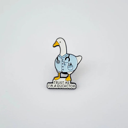 Trust Me I'M a Duckctor Brooch
